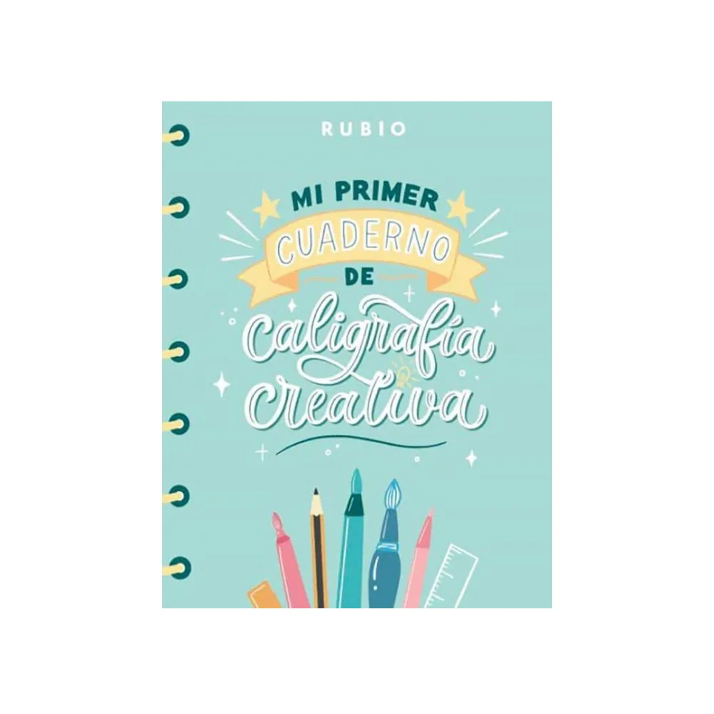 Mi Primer Cuaderno de Caligrafia Creativa Rubio Encuadernacion Rustica 108 Paginas 205X265 MM